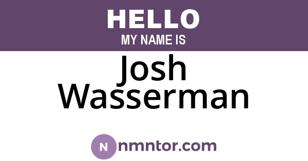 Josh Wasserman