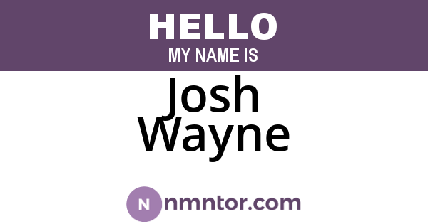 Josh Wayne
