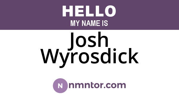 Josh Wyrosdick