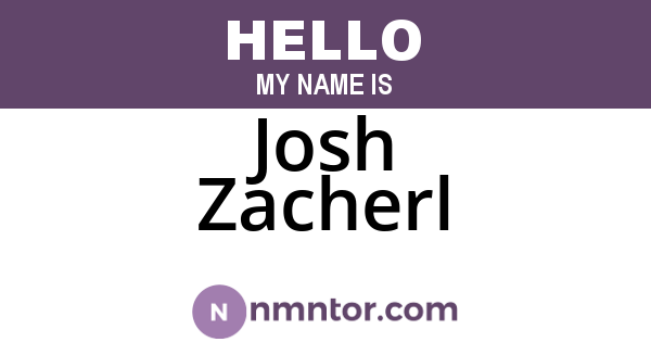 Josh Zacherl