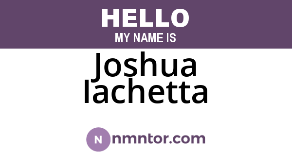 Joshua Iachetta