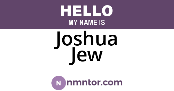 Joshua Jew