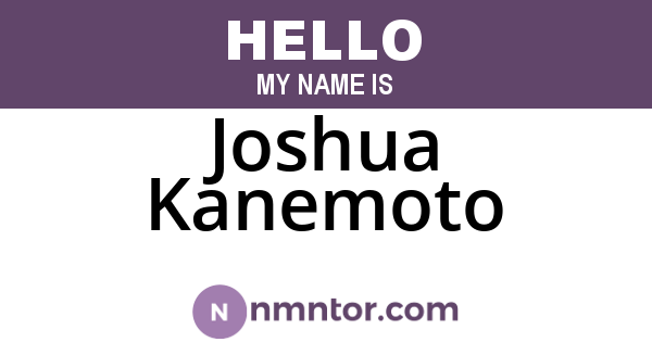 Joshua Kanemoto