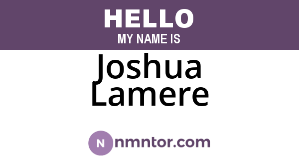 Joshua Lamere