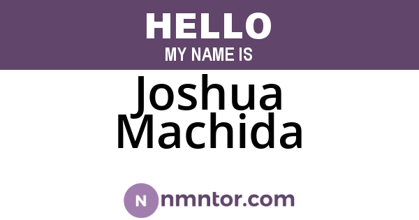 Joshua Machida