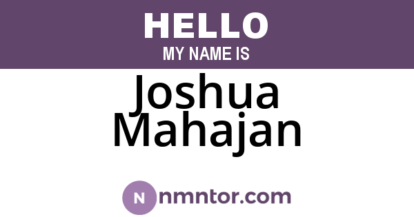 Joshua Mahajan