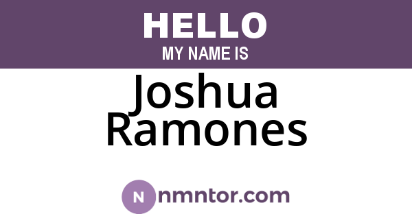 Joshua Ramones