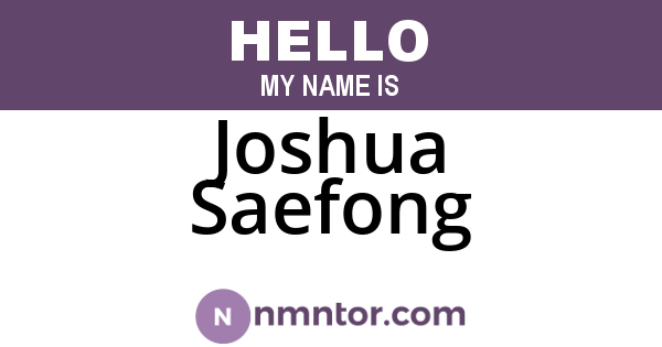 Joshua Saefong