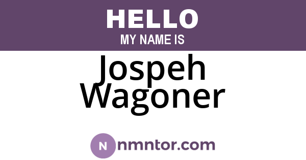 Jospeh Wagoner