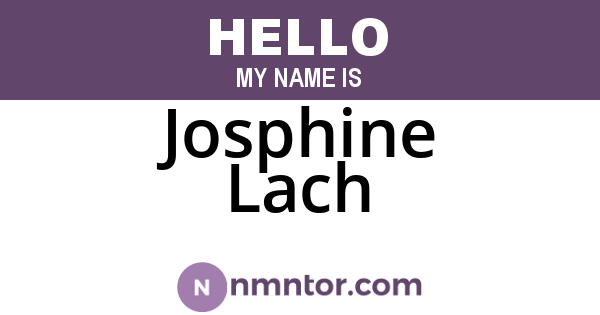 Josphine Lach