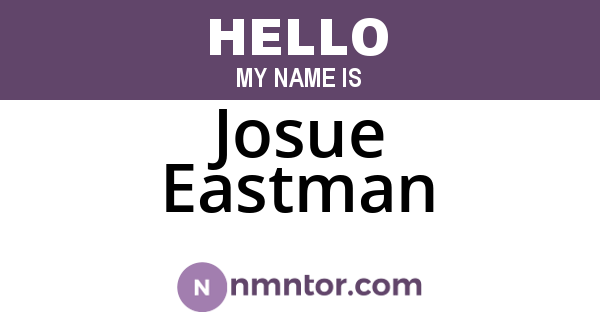 Josue Eastman