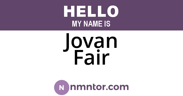Jovan Fair