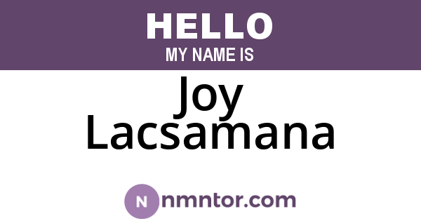 Joy Lacsamana