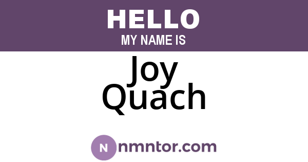 Joy Quach