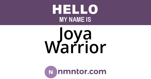 Joya Warrior