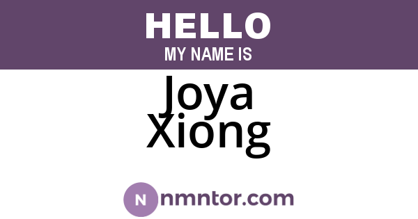 Joya Xiong