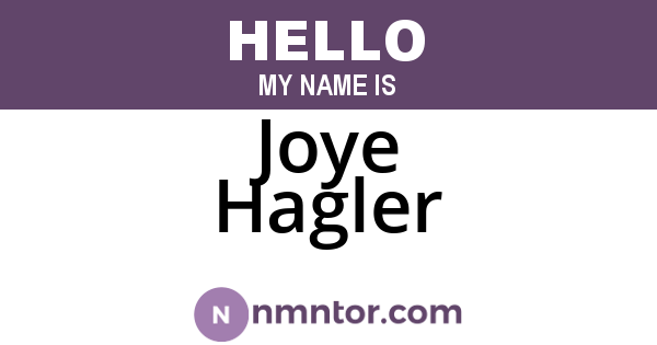 Joye Hagler