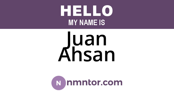 Juan Ahsan