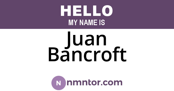 Juan Bancroft