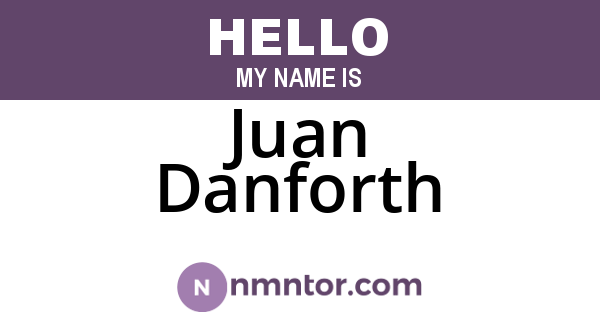 Juan Danforth