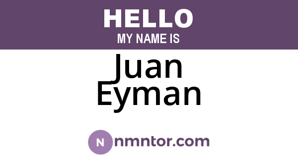 Juan Eyman