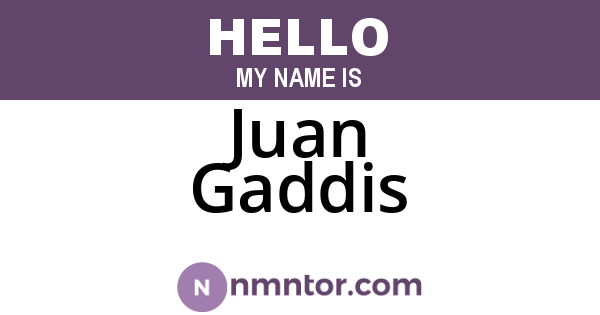 Juan Gaddis