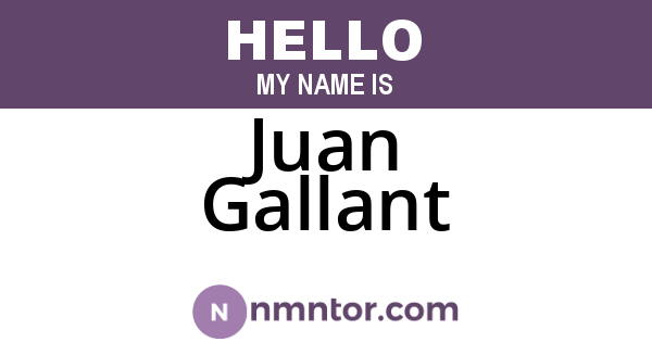 Juan Gallant