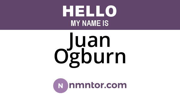 Juan Ogburn