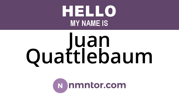 Juan Quattlebaum