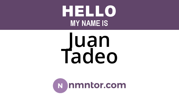 Juan Tadeo