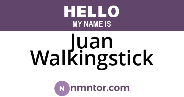 Juan Walkingstick