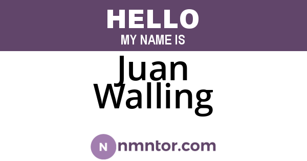 Juan Walling