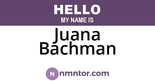 Juana Bachman