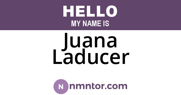 Juana Laducer