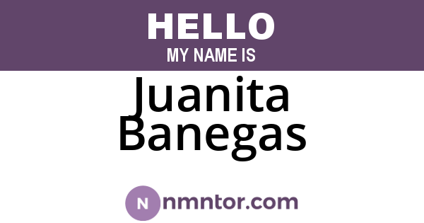 Juanita Banegas