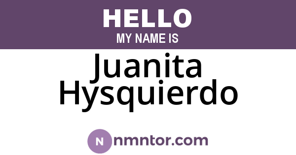 Juanita Hysquierdo