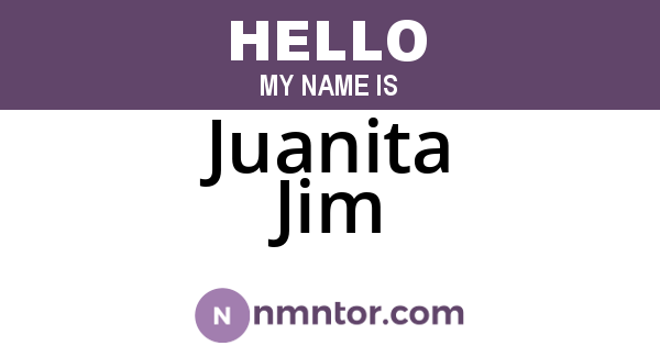 Juanita Jim
