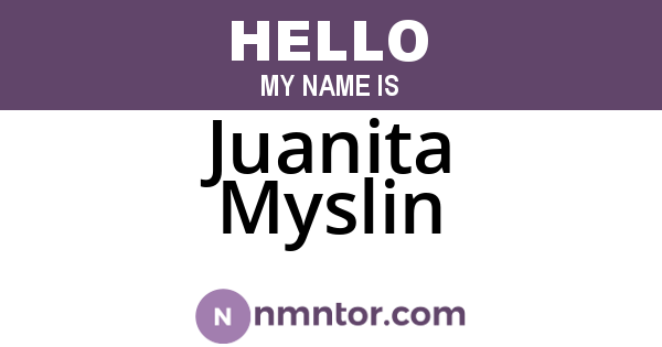Juanita Myslin