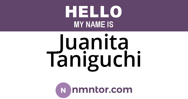 Juanita Taniguchi