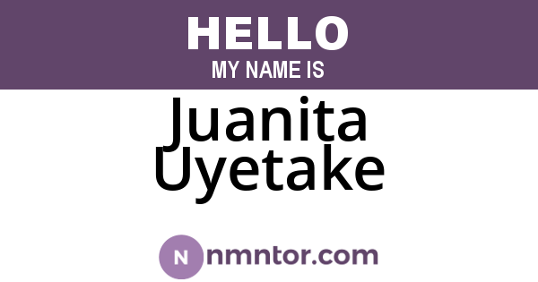 Juanita Uyetake