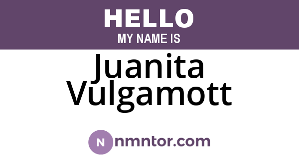 Juanita Vulgamott