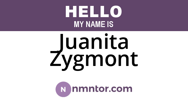 Juanita Zygmont