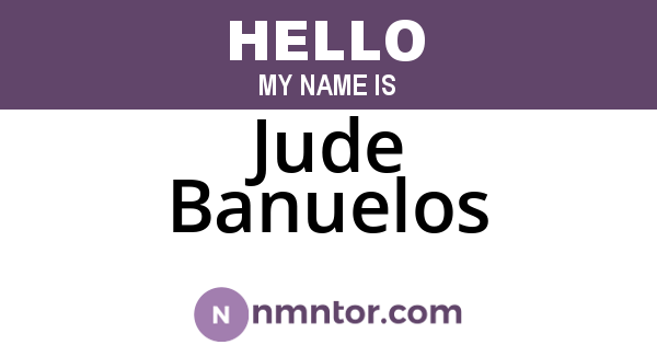 Jude Banuelos