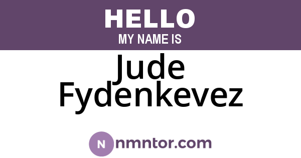 Jude Fydenkevez