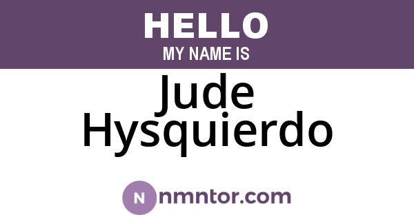 Jude Hysquierdo