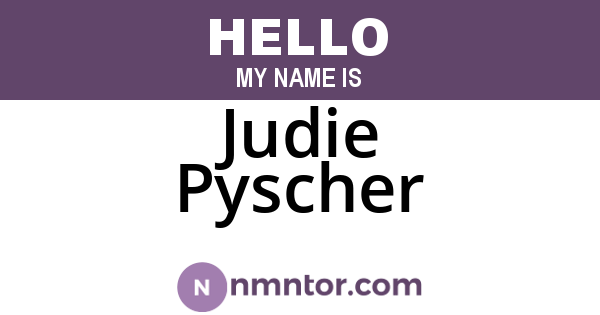 Judie Pyscher