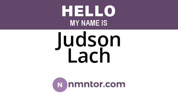 Judson Lach