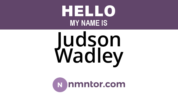 Judson Wadley