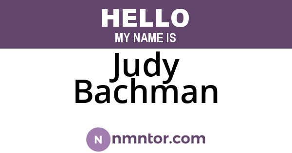 Judy Bachman