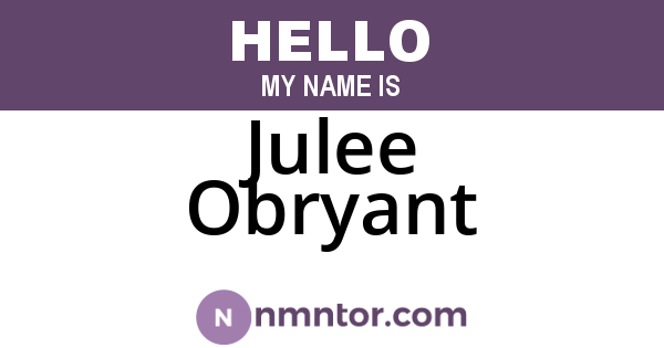 Julee Obryant